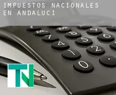 Impuestos nacionales en  Andalucía