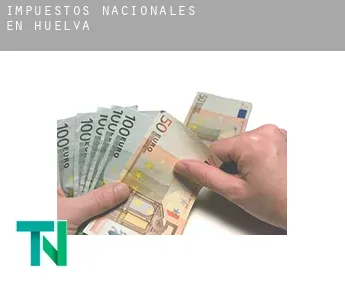 Impuestos nacionales en  Huelva