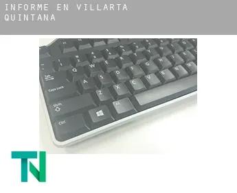 Informe en  Villarta-Quintana