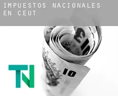 Impuestos nacionales en  Ceuta