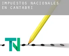 Impuestos nacionales en  Cantabria