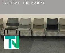 Informe en  Madrid