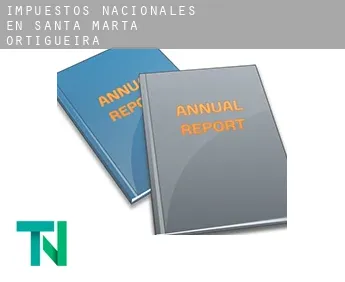 Impuestos nacionales en  Santa Marta de Ortigueira