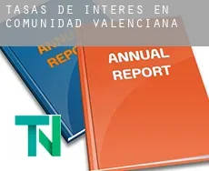 Tasas de interés en  Comunidad Valenciana