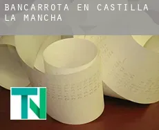 Bancarrota en  Castilla-La Mancha