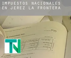 Impuestos nacionales en  Jerez de la Frontera
