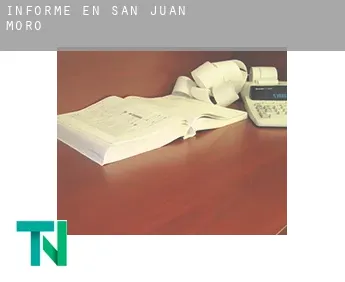 Informe en  San Juan de Moró
